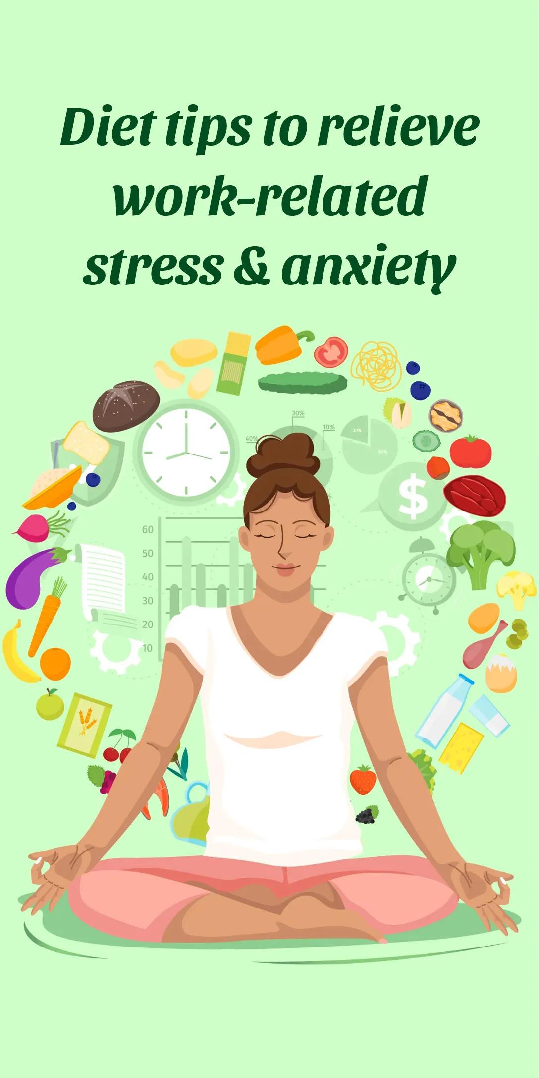 Diet tips to relieve work
