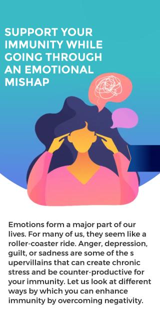 Immune System Support When Dealing With An Emotional Mishap